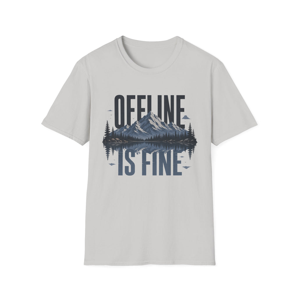 Offline is Fine T-Shirt
