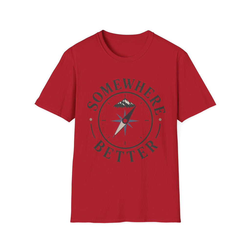 Somewhere Better T-Shirt