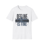 Offline is Fine T-Shirt