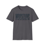 Mountains Over Meetings T-Shirt
