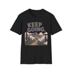 Keep Going T-Shirt