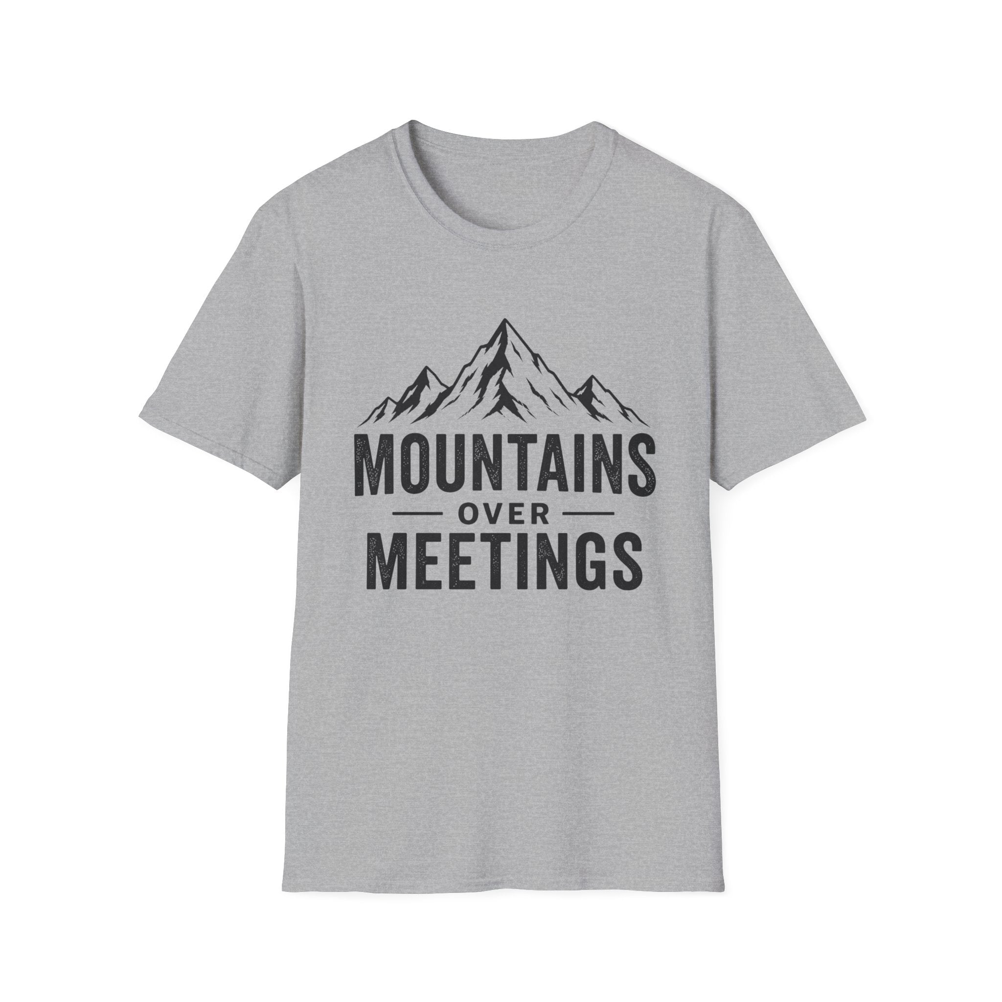 Mountains Over Meetings T-Shirt