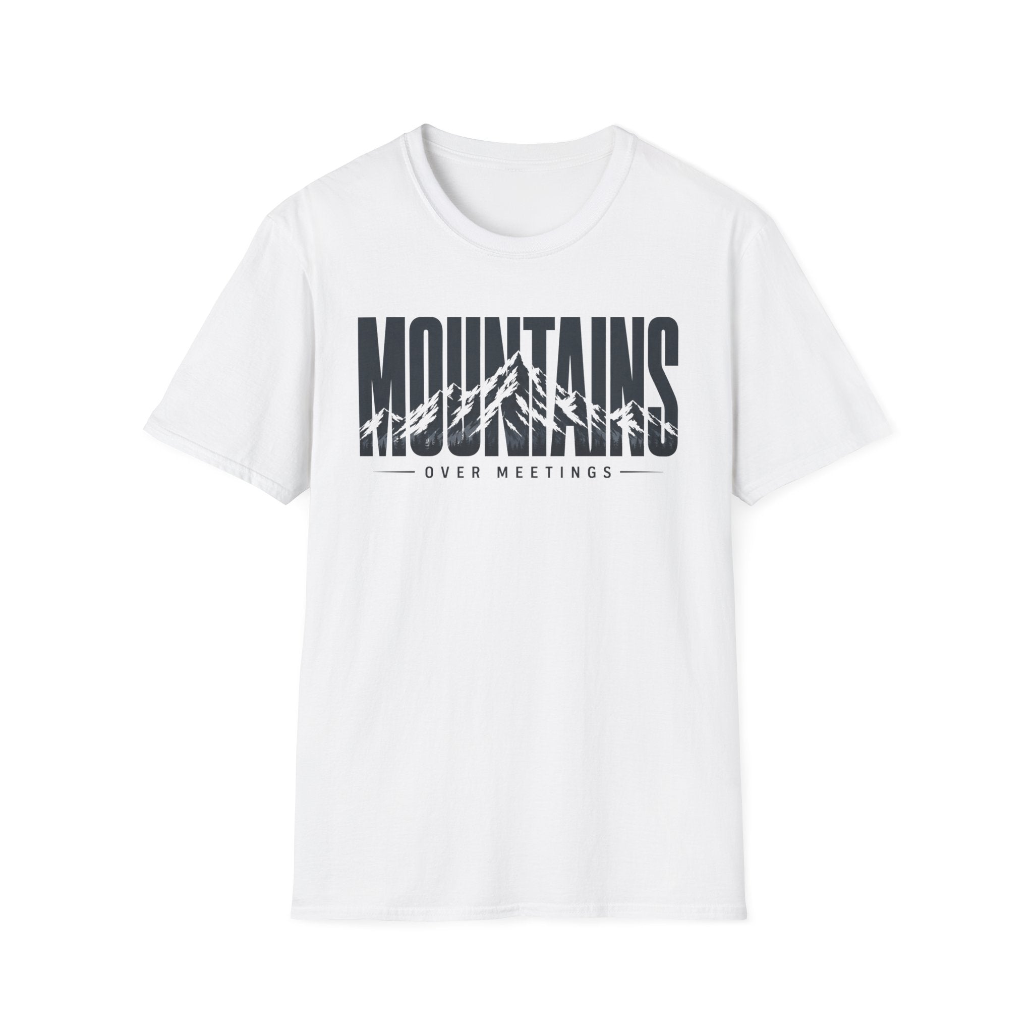 Mountains Over Meetings T-Shirt