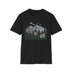 Better Out Here T-Shirt