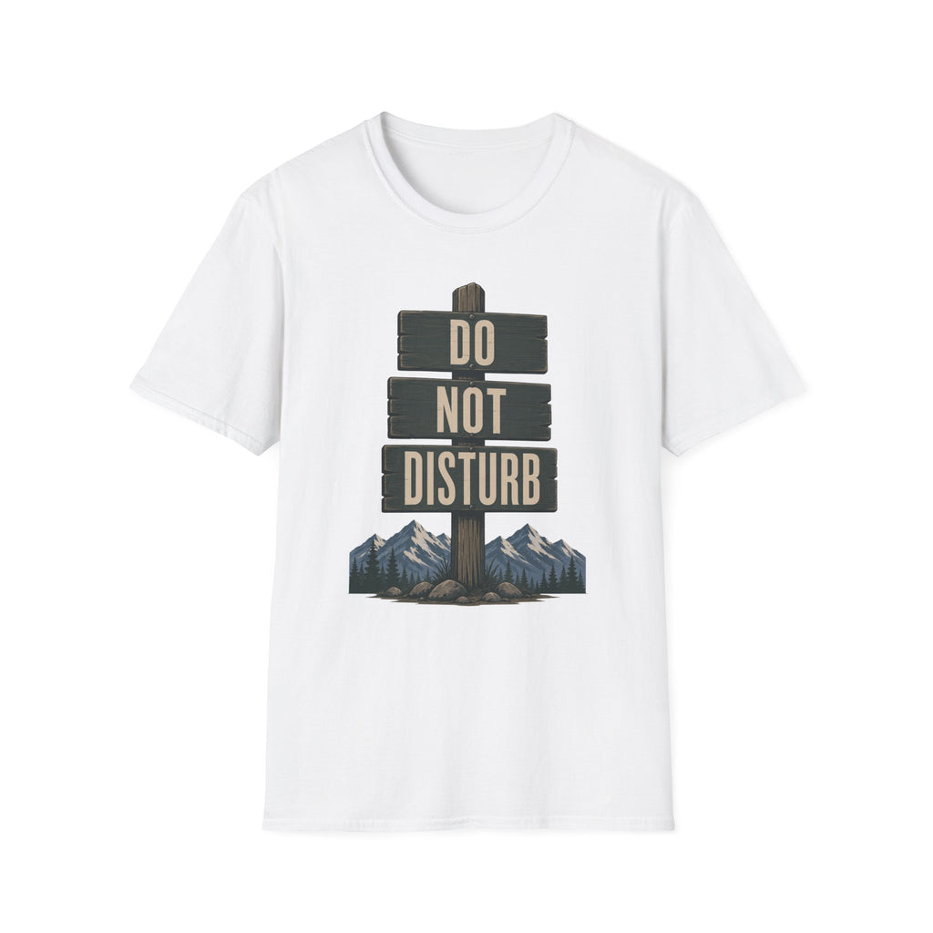 Do Not Disturb T-Shirt