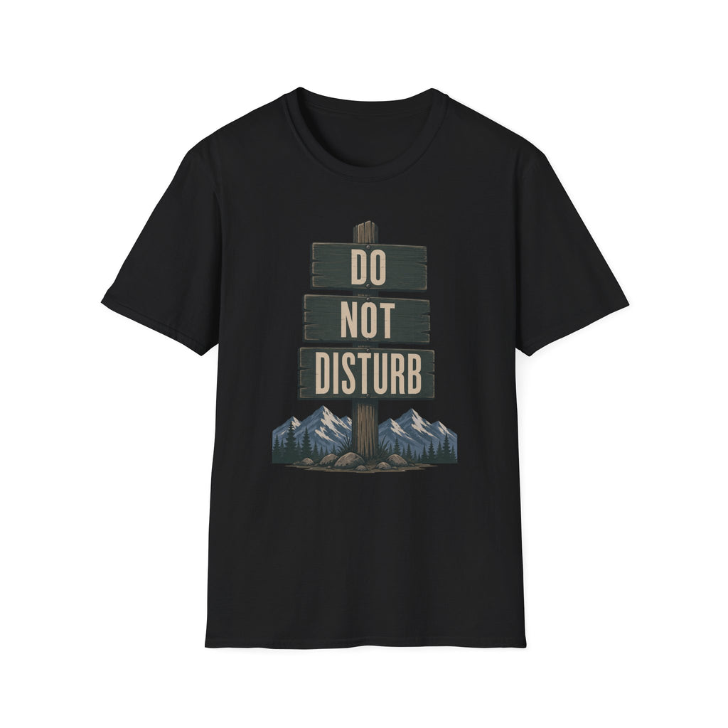 Do Not Disturb T-Shirt