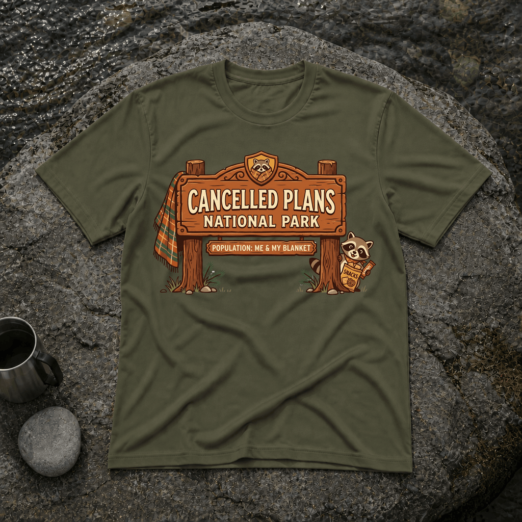 Cancelled Plans T-Shirt