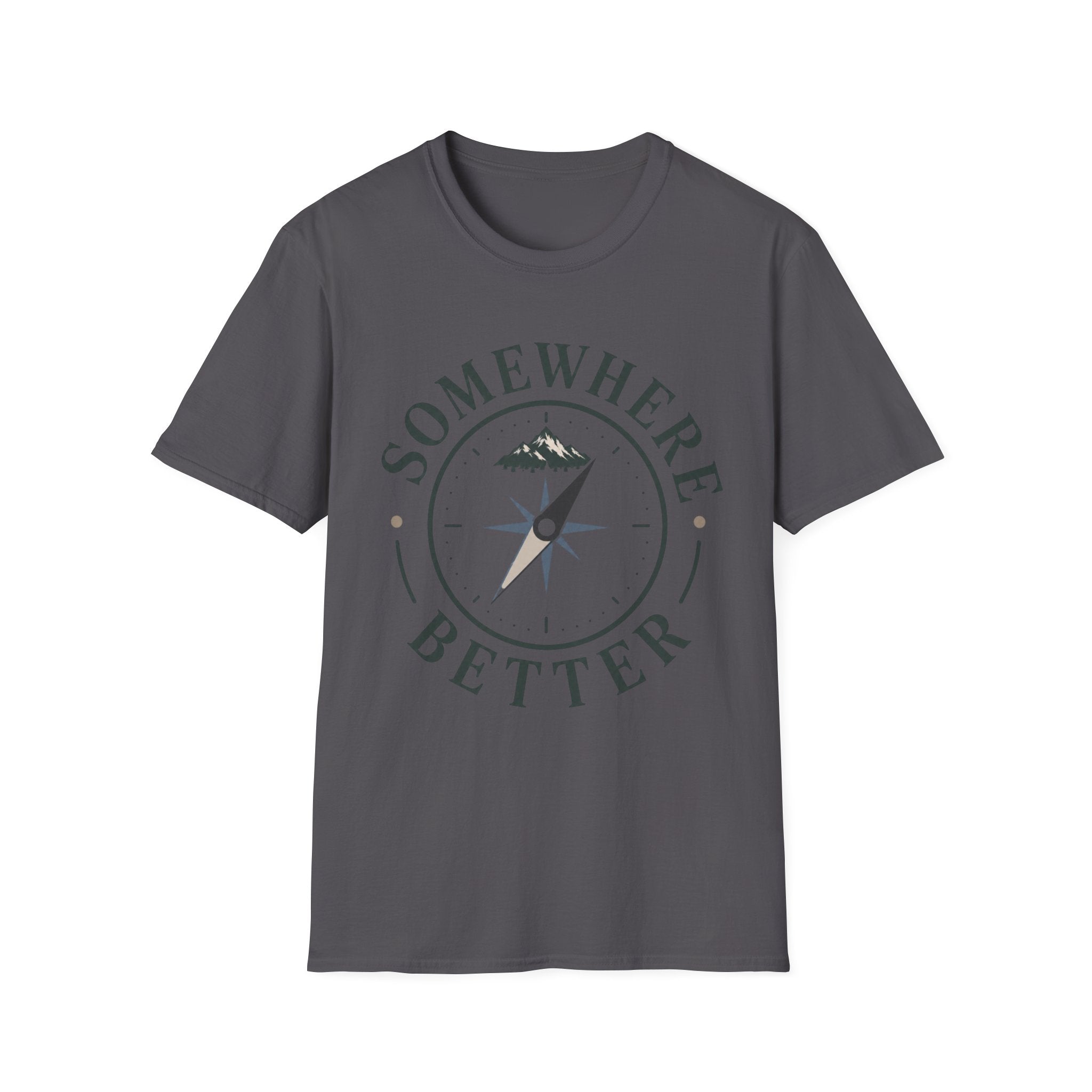 Somewhere Better T-Shirt