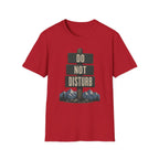 Do Not Disturb T-Shirt