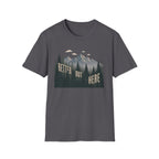 Better Out Here T-Shirt