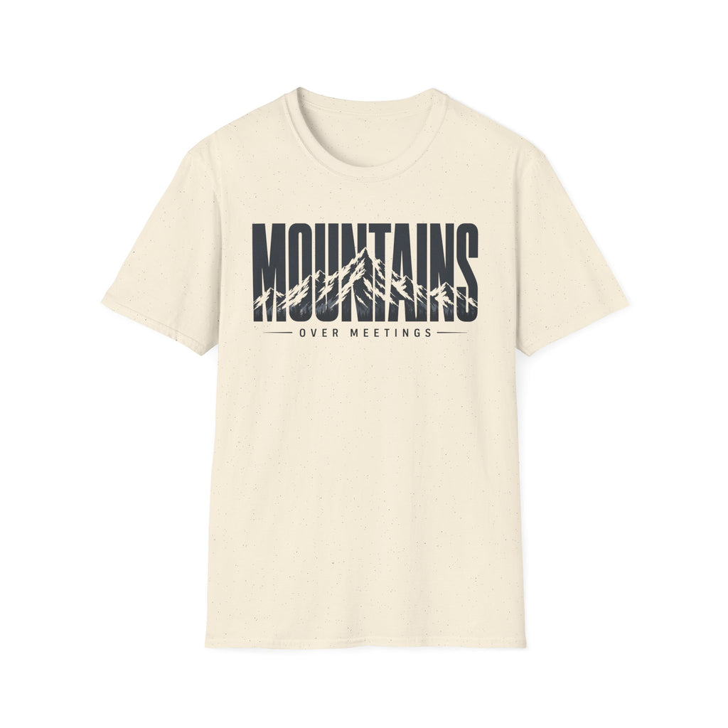 Mountains Over Meetings T-Shirt