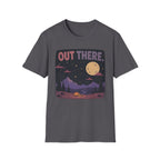 Out There T-Shirt