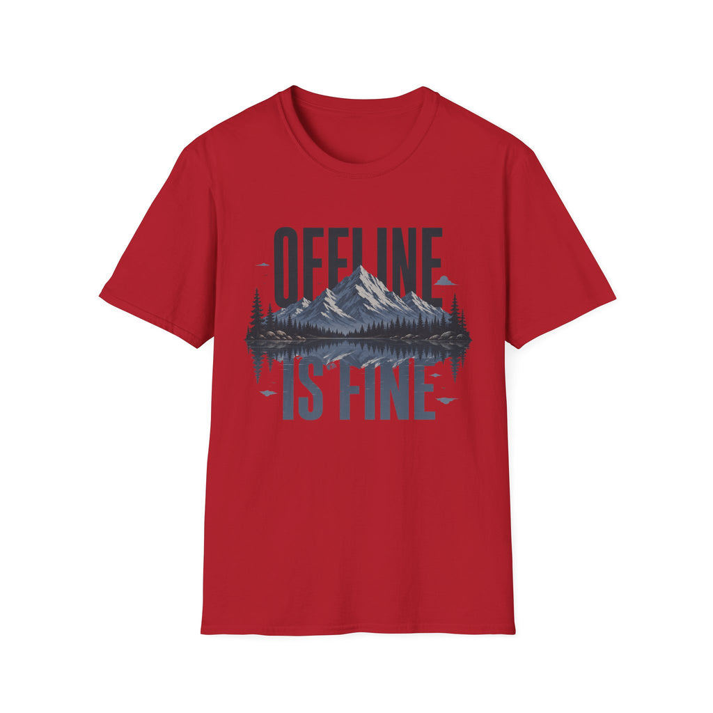 Offline is Fine T-Shirt