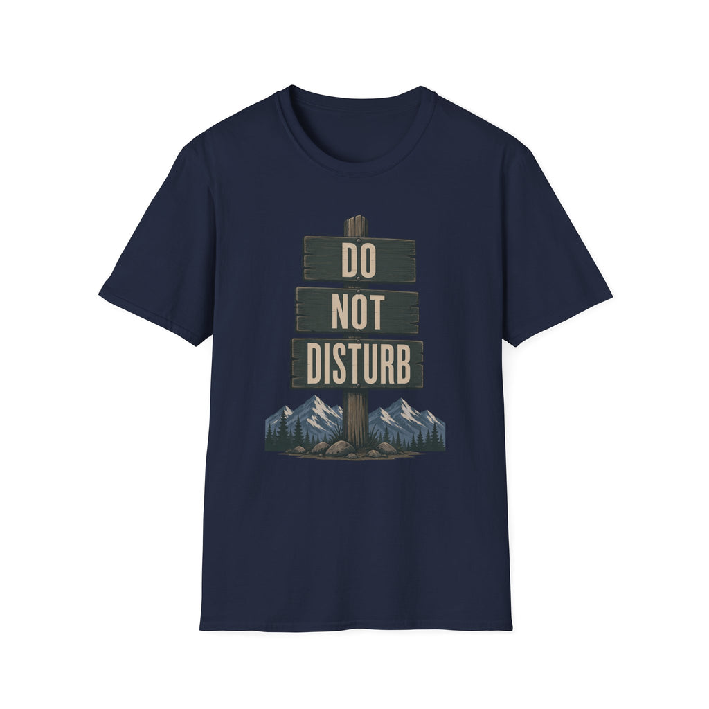Do Not Disturb T-Shirt