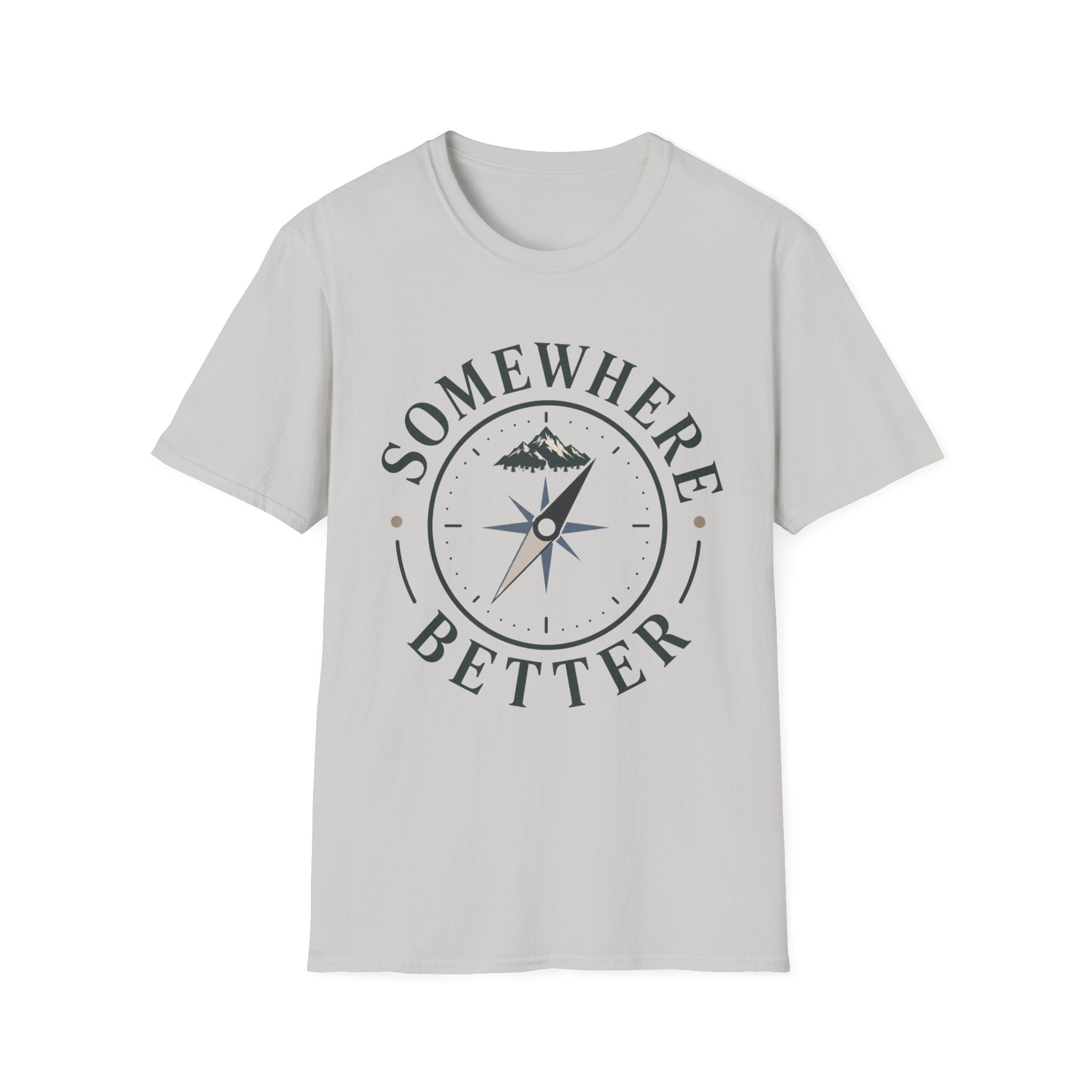 Somewhere Better T-Shirt