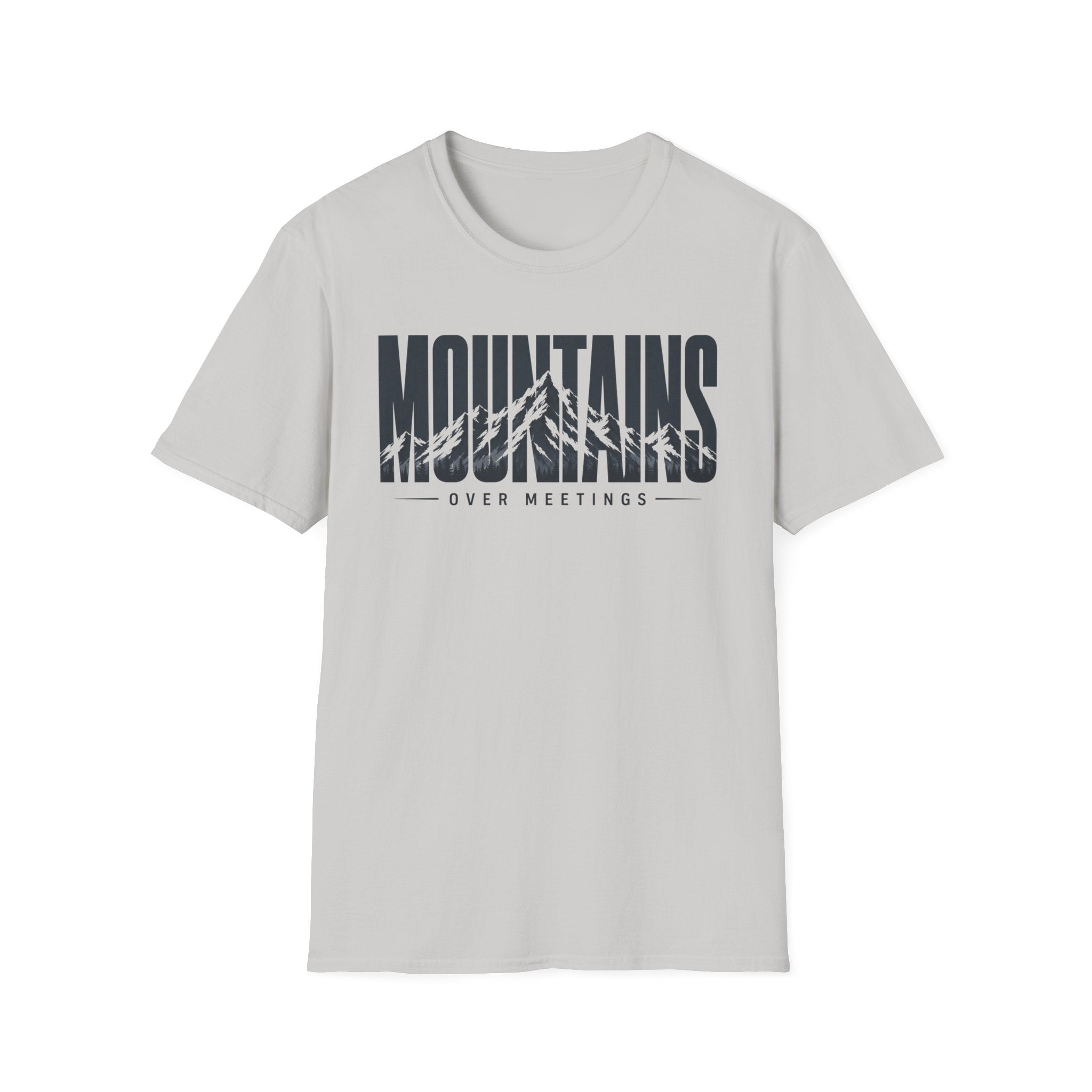 Mountains Over Meetings T-Shirt