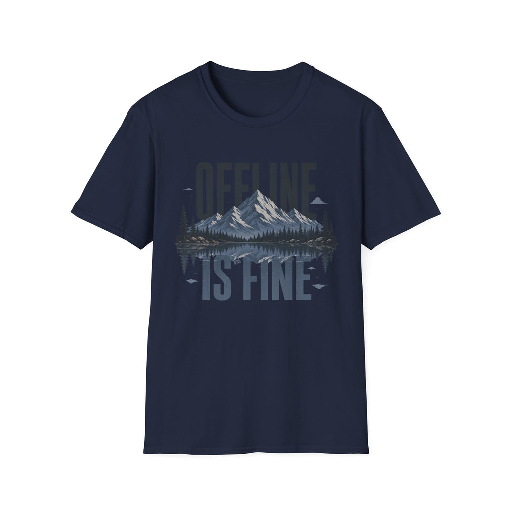 Offline is Fine T-Shirt