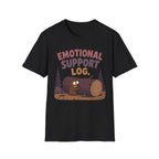 Emotional Support Log T-Shirt
