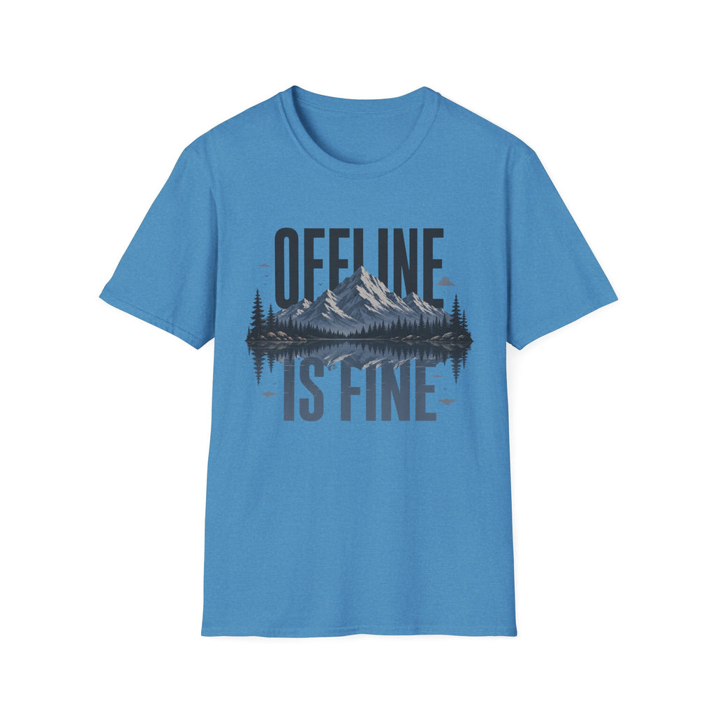 Offline is Fine T-Shirt