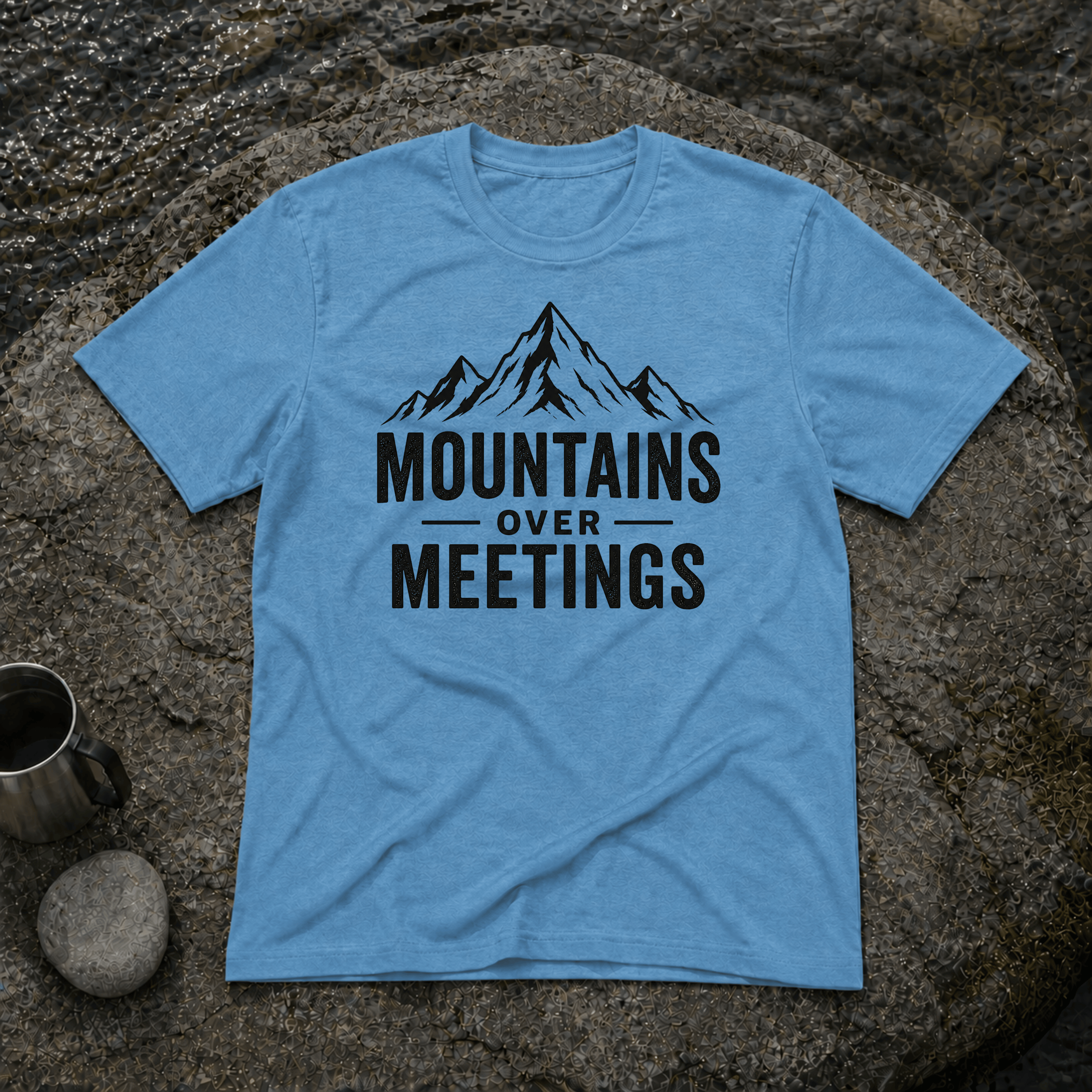 Mountains Over Meetings T-Shirt