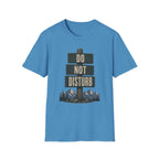 Do Not Disturb T-Shirt