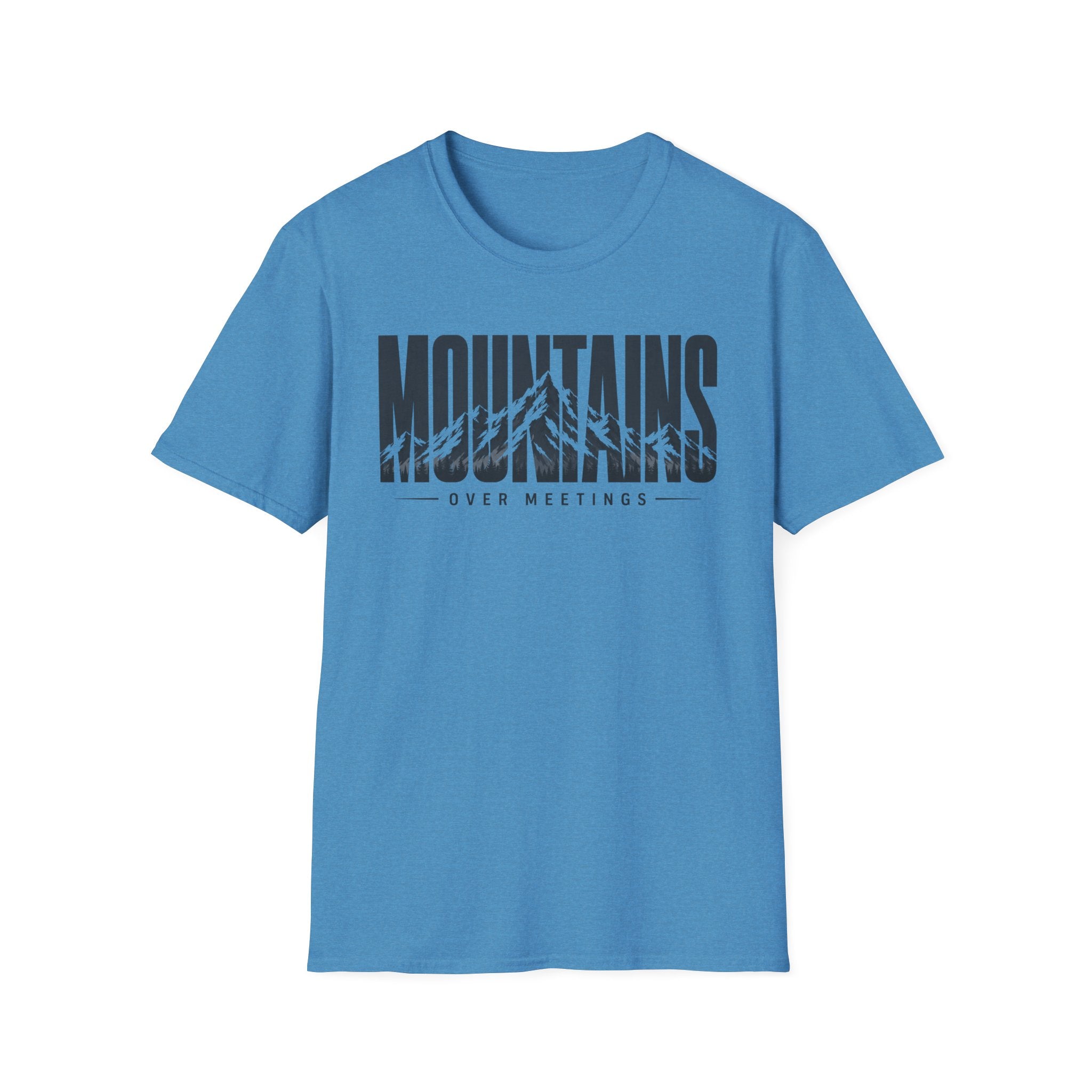 Mountains Over Meetings T-Shirt