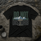 Do not Disturb T-Shirt