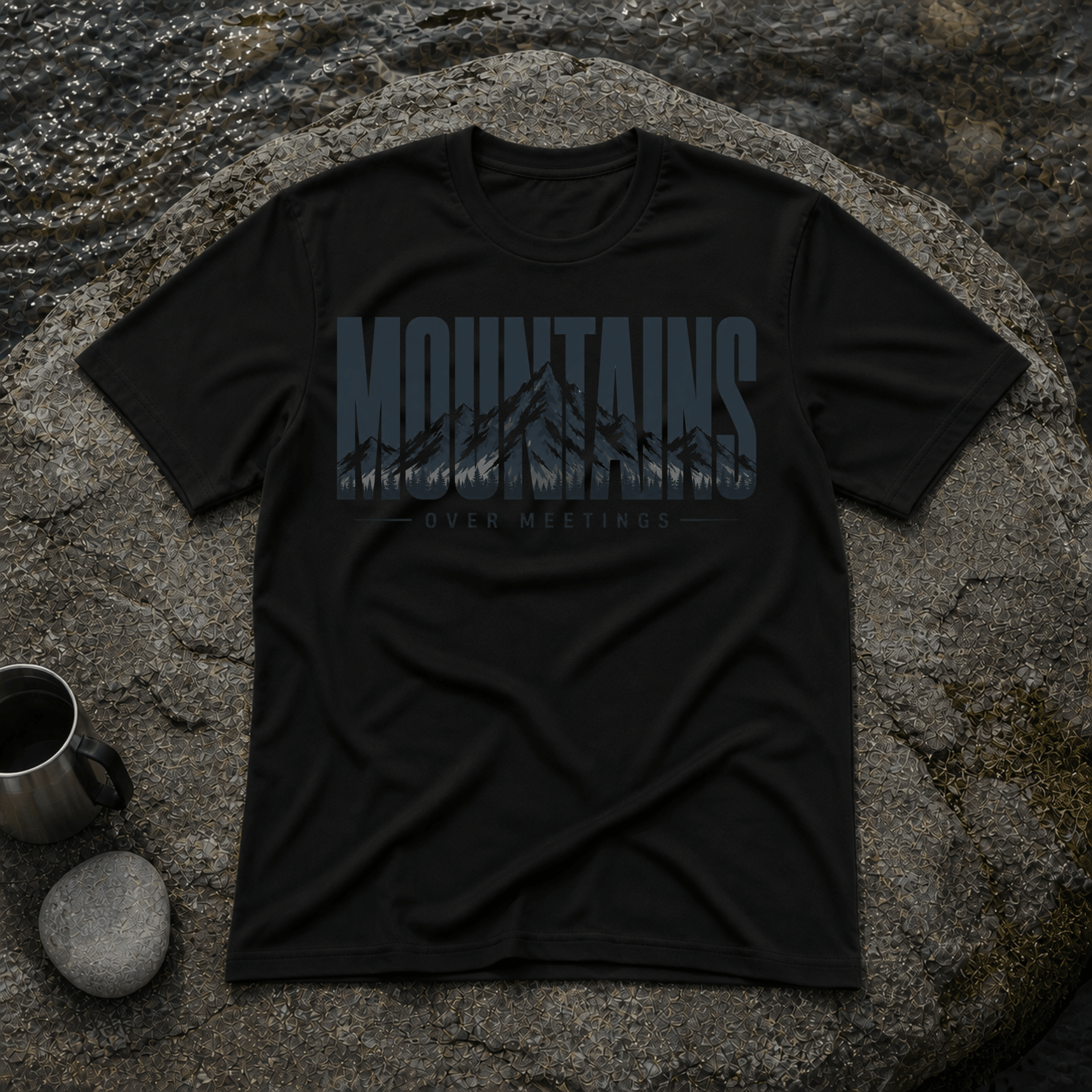 Mountains Over Meetings T-Shirt