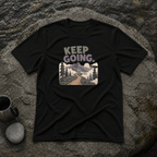 Keep Going T-Shirt