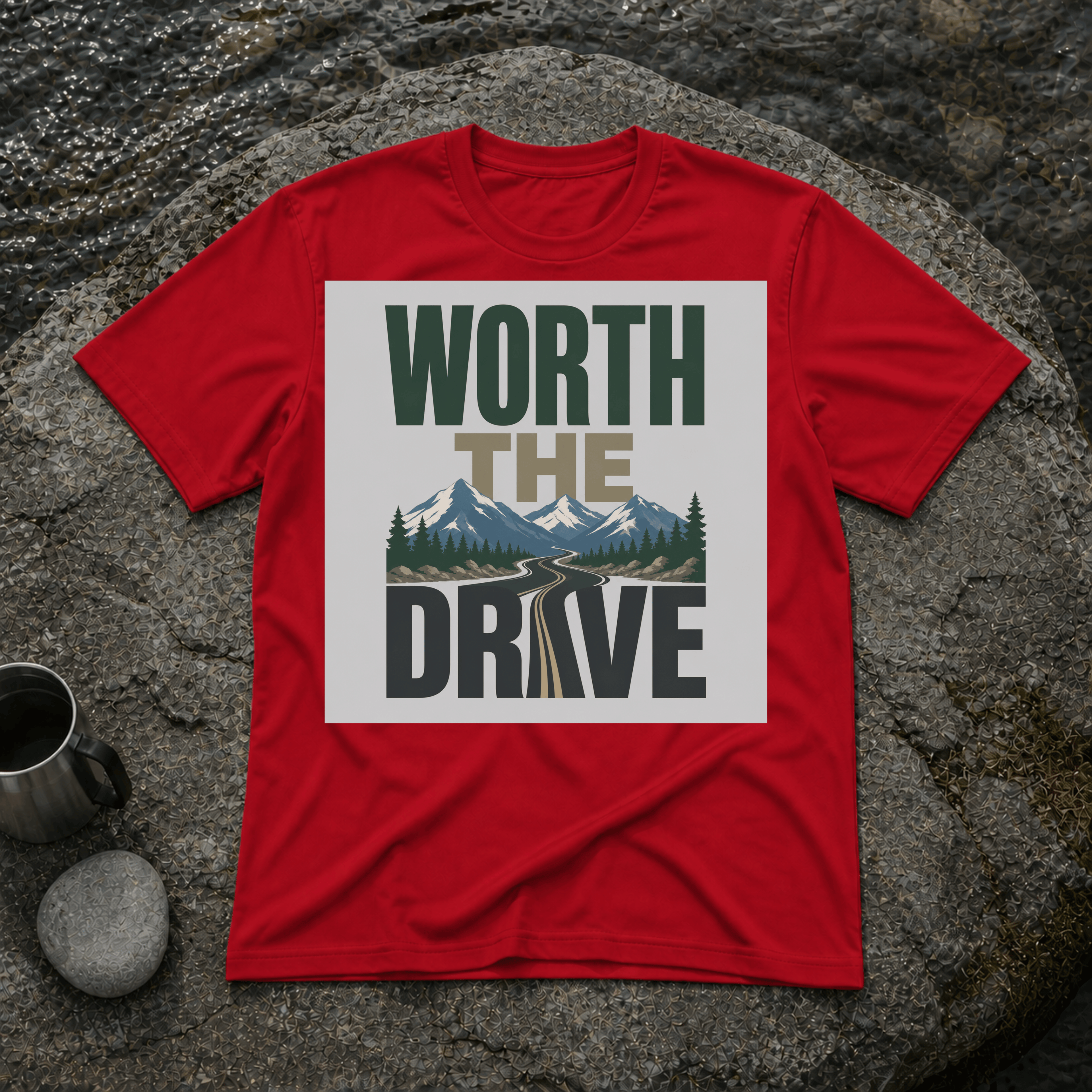 Worth the Drive T-Shirt