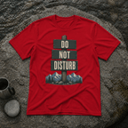 Do Not Disturb T-Shirt