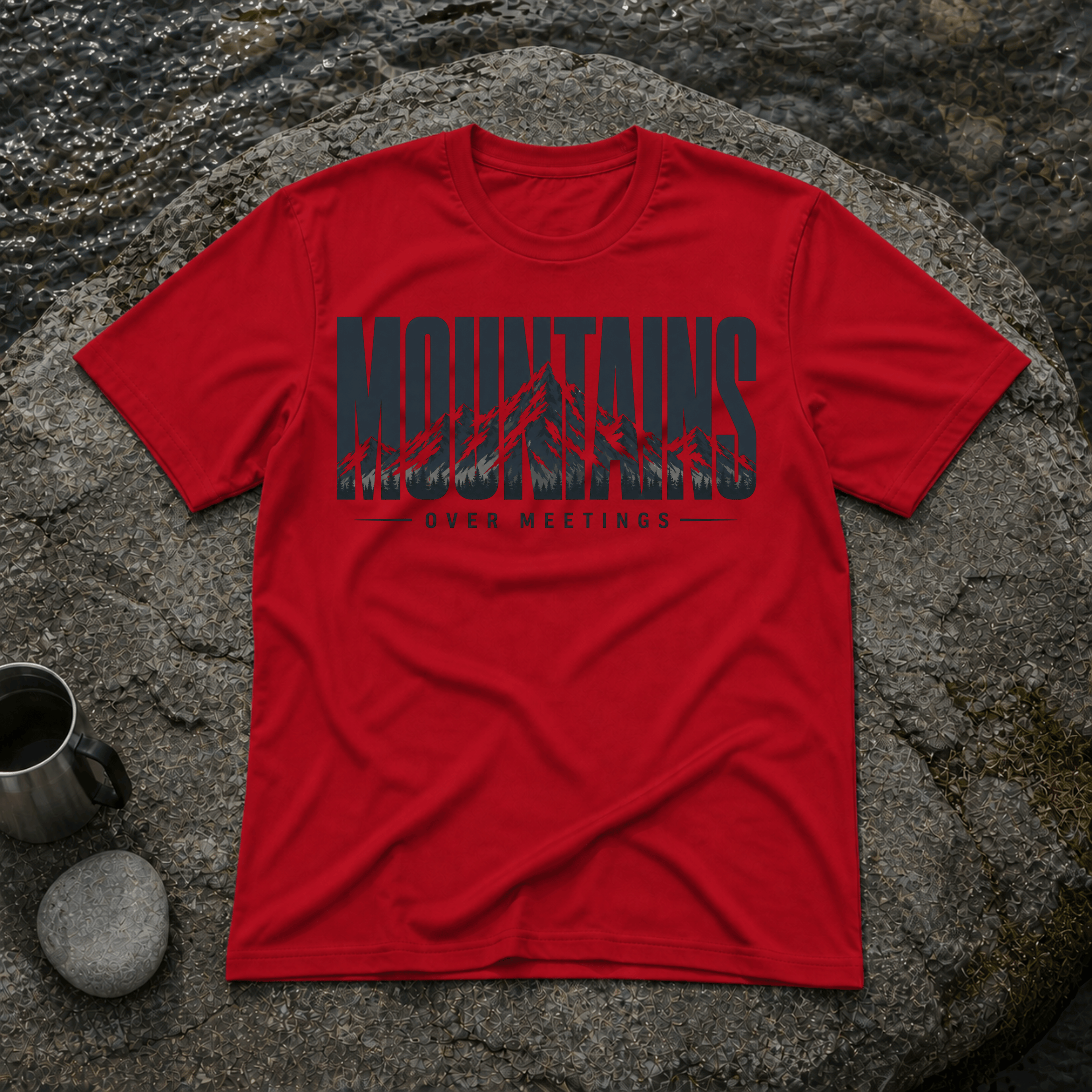 Mountains Over Meetings T-Shirt
