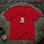 We Both Know Sloth T-Shirt