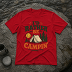 Rather Be Camping T-Shirt