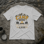 Camp More Worry Less T-Shirt