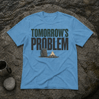 Tomorrow's Problem T-Shirt