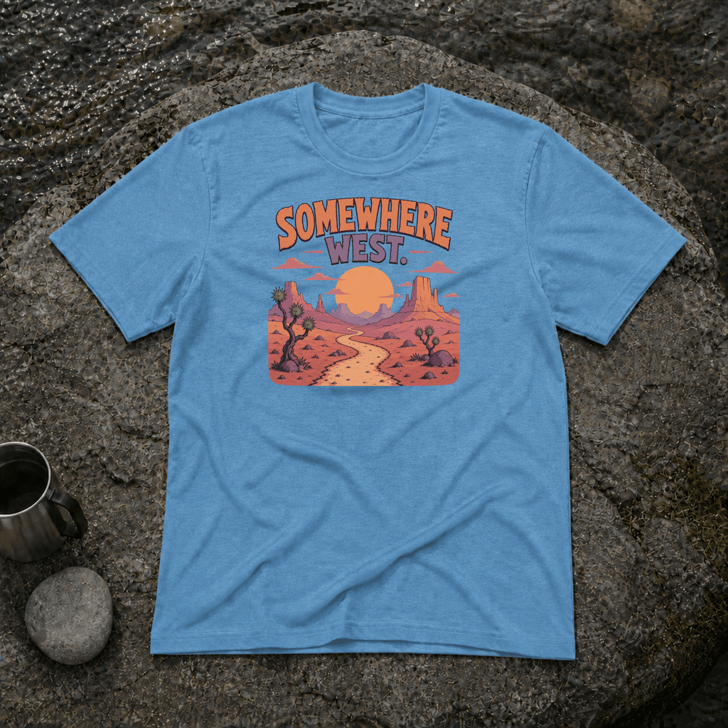 Somewhere West T-Shirt
