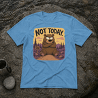Not Today T-Shirt