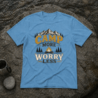 Camp More Worry Less T-Shirt