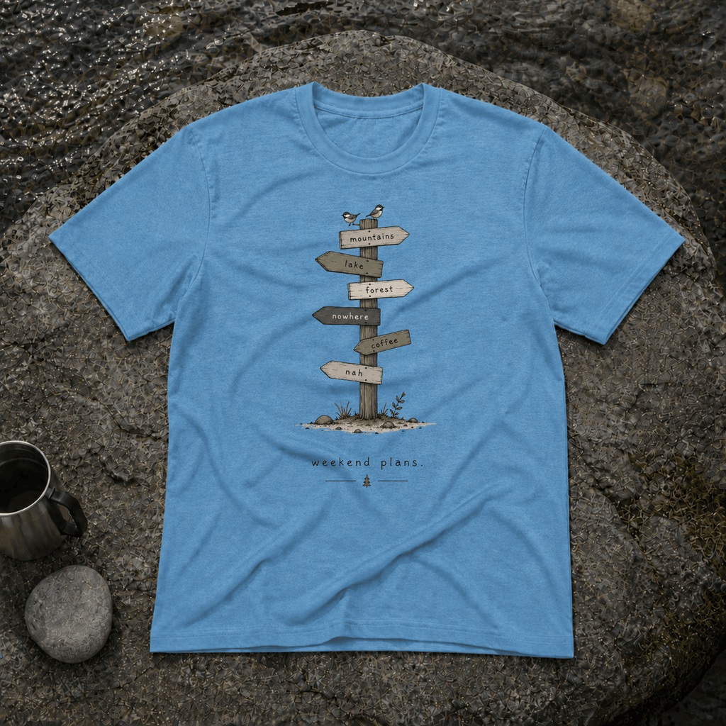 Weekend Plans T-Shirt