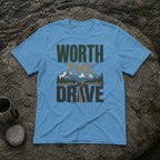 Worth the Drive T-Shirt
