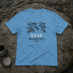 Stay Rooted T-Shirt