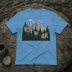 Better Out Here T-Shirt