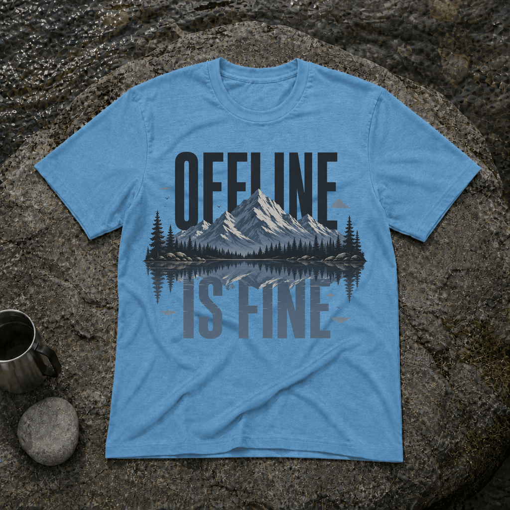 Offline is Fine T-Shirt