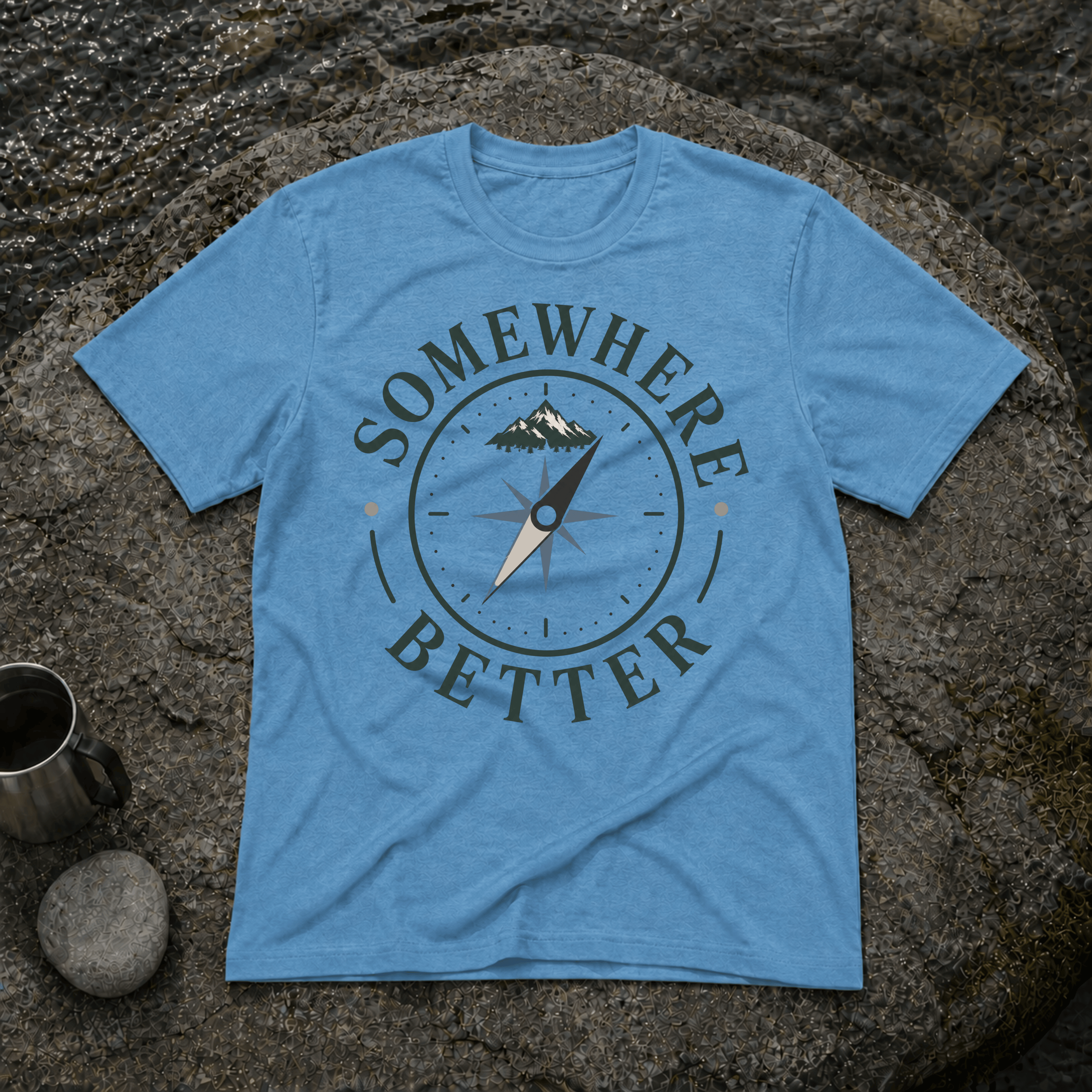 Somewhere Better T-Shirt