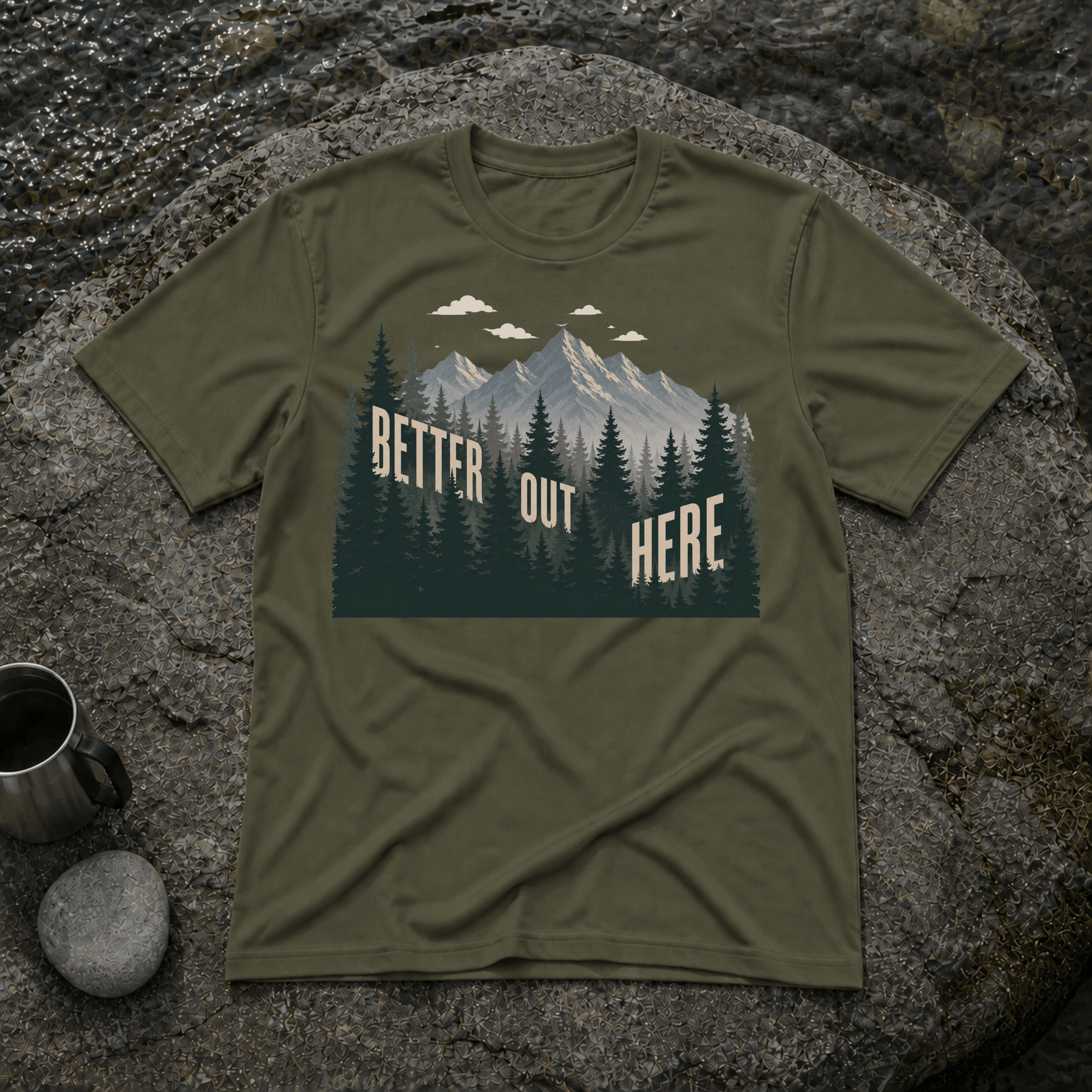 Better Out Here T-Shirt