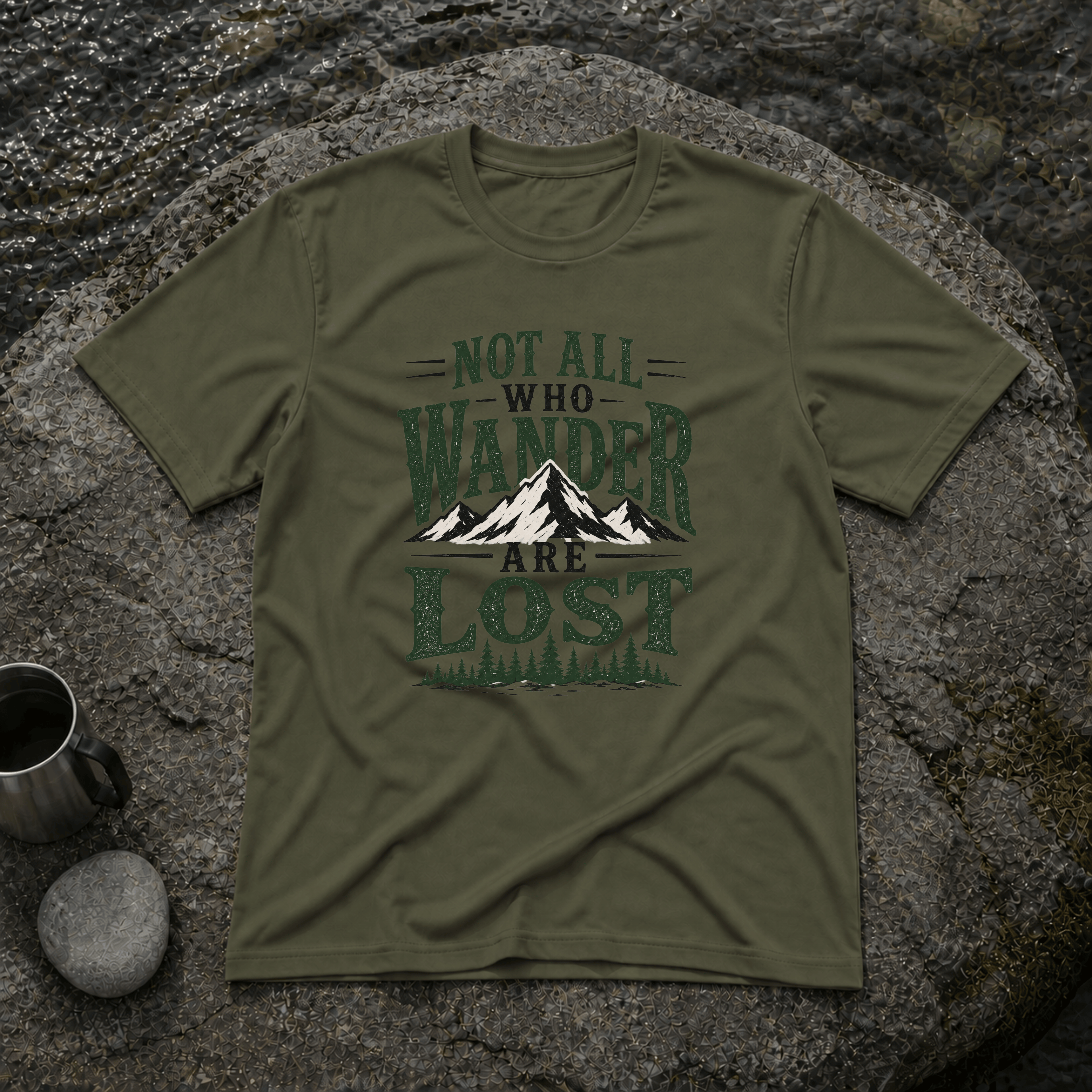 Not All Who Wander T-Shirt