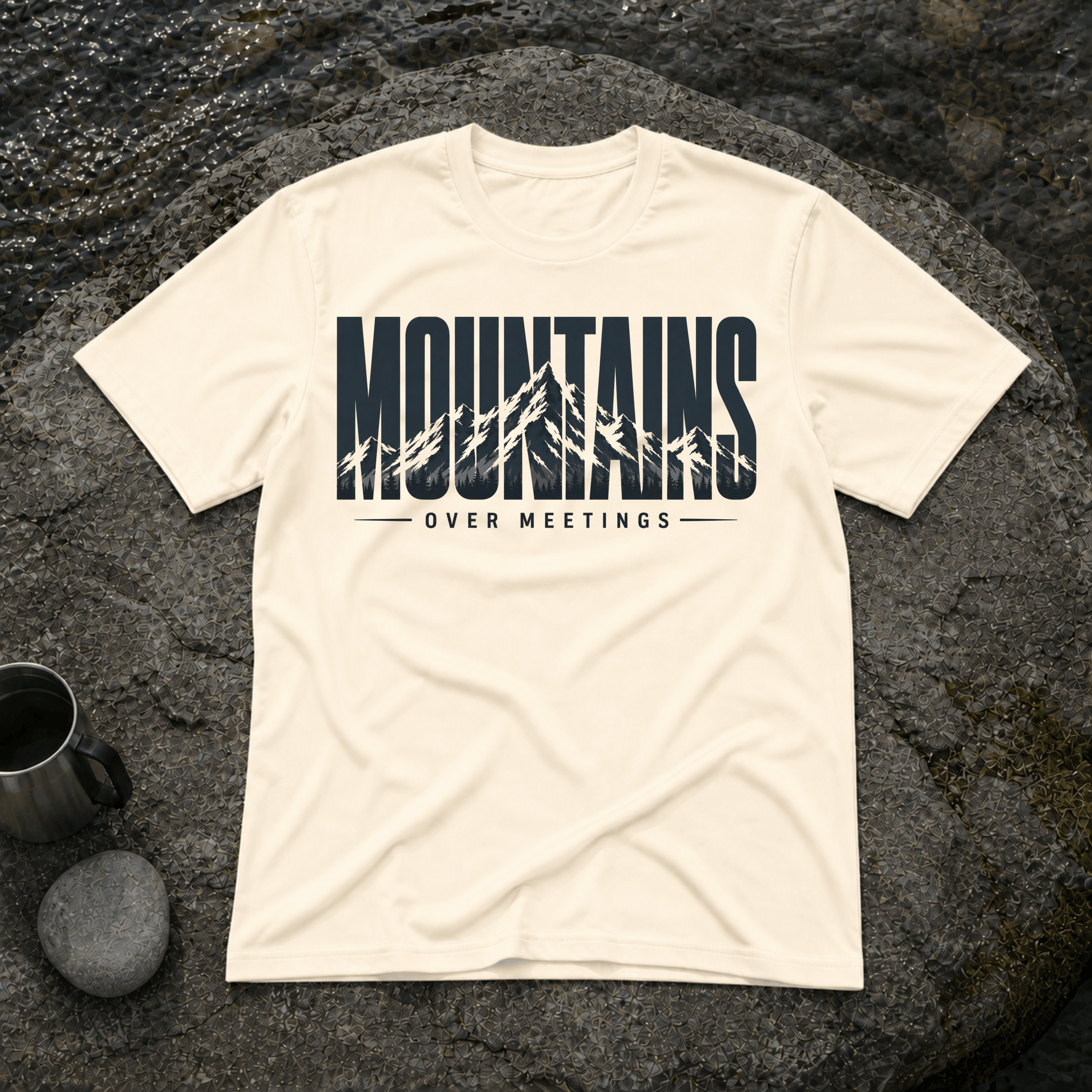 Mountains Over Meetings T-Shirt