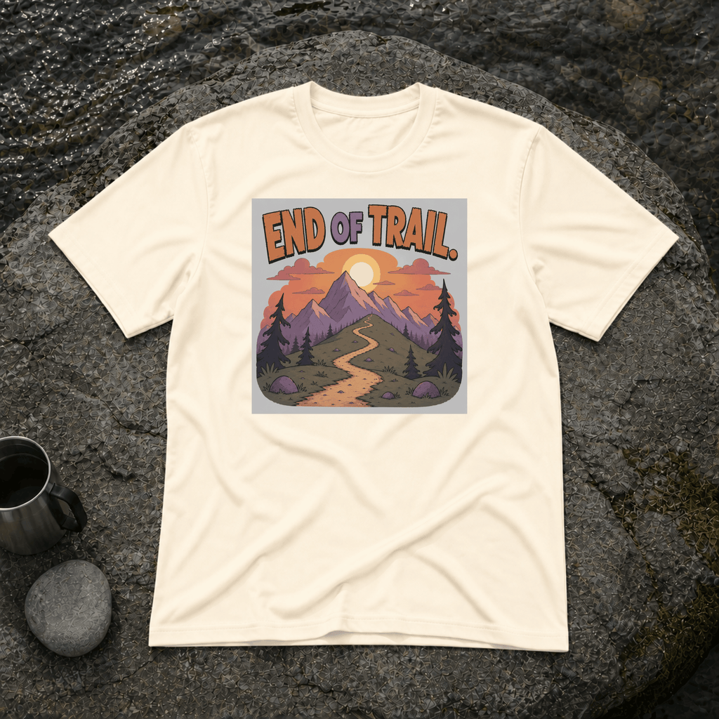 End of Trail T-Shirt