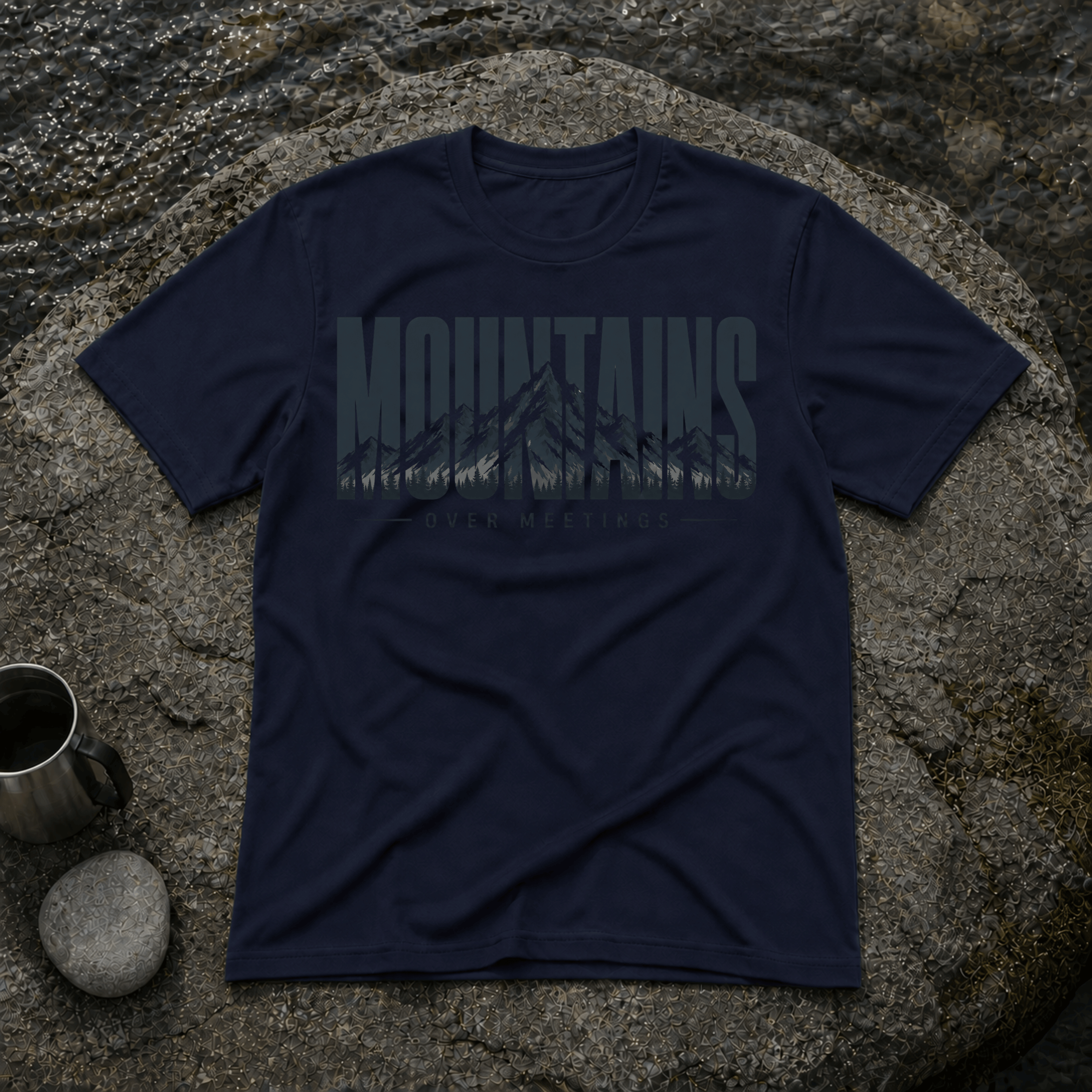 Mountains Over Meetings T-Shirt